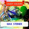 Gaudy Colours - Max Steiner