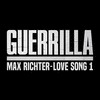  Guerrilla: Love Song 1