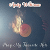  Play My Favorite Hits - Andy Williams