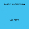  Rare Elvis Six String