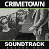  Crimetown Soundtrack: Season One