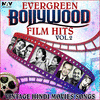  Evergreen Bollywood Film Hits Vol. 2