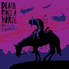  Death Rides A Horse