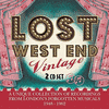  Lost West End Vintage: London's Forgotten Musicals