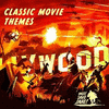  Hollywood - Classic Movie Themes