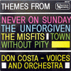  Themes From Never On Sunday, The Unforgiven, The Misfits, Town Without Pity