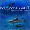 Moving Art: Whales and Dolphins