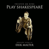  Play Shakespeare - The Score