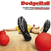  Dodgeball: A True Underdog Story