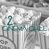  Cinema Chill, Collection Vol. 2