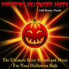 The Ultimate Scary Sounds and Music for Your Halloween Bash with Bonus Tracks