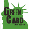  Green Card: A New Musical