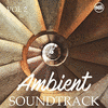  Ambient Soundtrack, Vol.2