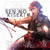 The Legend of Heroes: Sen No Kiseki III First Vol. 1