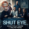  Shut Eye Season 2: Main Title Theme