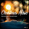  Christmas Music - Film Scores Collection, Vol.3