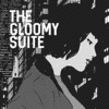 The Gloomy Suite