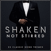  Shaken Not Stirred - 25 Classic James Bond Themes