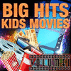 Big Hits of Kids Movies, Vol. 1