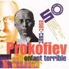  Prokofiev; Enfant Terrible