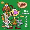  Nature Cat - The Green Album