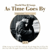  World War II Songs: As Time Goes By