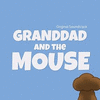  Granddad and the Mouse