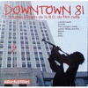  Downtown 81