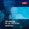  ORF-TVmusik Vol.05 - Best of Baco