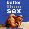  Better Than Sex