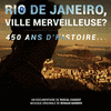 Rio de Janeiro, Ville Merveilleuse ?