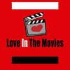  Love in the Movies