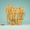 The Quentin Dentin Show
