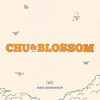  Chu and Blossom