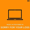  Music Featured in Sorry For Your Loss