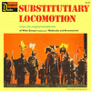  Substitutiary Locomotion / The Age Of Not Believing