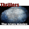  Thrillers - The Scary Movies