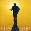  I Saw The Light