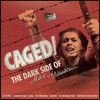  Caged! The Dark Side of Max Steiner
