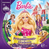  Barbie: Die Prinzessinnen Akademie