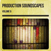  Production Soundscapes Vol, 6
