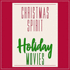  Christmas Spirit Holiday Movies