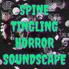  Spine Tingling Horror Soundscape