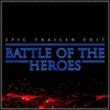  Battle of the Heroes