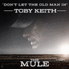 The Mule: Dont Let the Old Man In