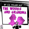 The Woods and Grandma
