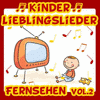  Kinder Lieblingslieder: Fernsehen Vol. 2