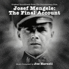  Josef Mengele: The Final Account