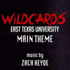  East Texas University: Wildcards Main Theme