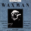  Legends Of Hollywood Franz Waxman Volume Three
